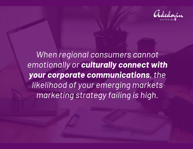 Quote highlighting how a lack of emotional connection in corporate communications causes emerging markets marketing to fail